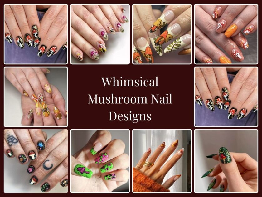 Whimsical Mushroom Nail Designs That Look Magical